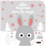 Regarde dans la neige