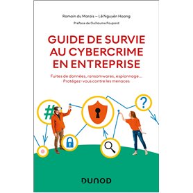 Guide de survie au cybercrime en entreprise