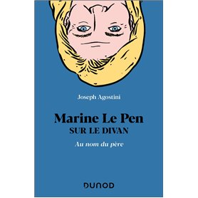 Marine Le Pen sur le divan
