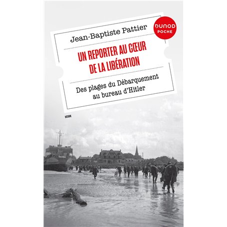 Un Reporter au coeur de la Libération