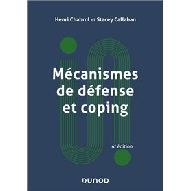 Mécanismes de défense et coping - 4e éd.