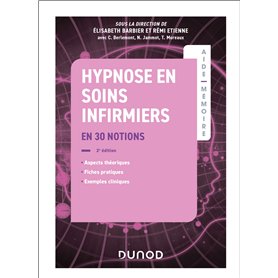 Aide-mémoire - Hypnose en soins infirmiers - 2e éd.