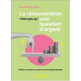 La rémunération n'est pas qu'une question d'argent