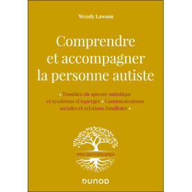 Comprendre et accompagner la personne autiste