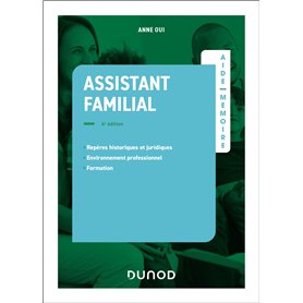 Aide-mémoire - Assistant familial - 4e éd.