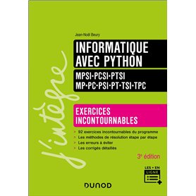 Informatique avec Python - Exercices incontournables - MPSI-PCSI-PTSI-MP-PC-PSI-PT-TSI-TPC - 3e éd.