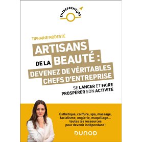 Artisans de la beauté : devenez de véritables chefs d'entreprise