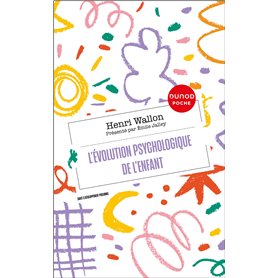 L'évolution psychologique de l'enfant