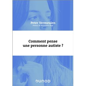 Comment pense une personne autiste ?