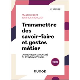 Transmettre des savoir-faire et gestes métier