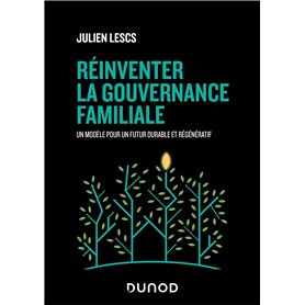 Réinventer la gouvernance familiale