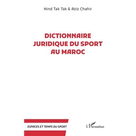 Dictionnaire juridique du sport au Maroc