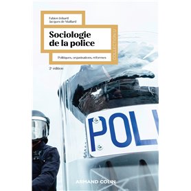 Sociologie de la police - 2e éd.