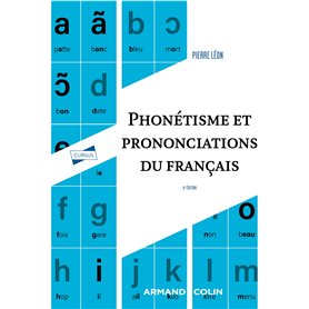 Phonétisme et prononciations du français - 6e éd.