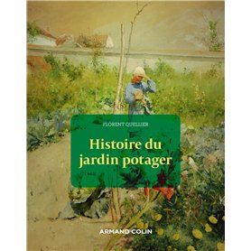 Histoire du jardin potager