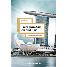 La région Asie du Sud-Est - 2e éd.