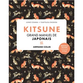 Kitsune Grand manuel de japonais - 2e éd.
