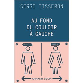 Au fond du couloir à gauche