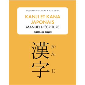 Kanji et kana japonais : manuel d'écriture