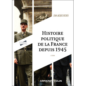 Histoire politique de la France depuis 1945 - 11e éd.