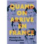 Quand on arrive en France