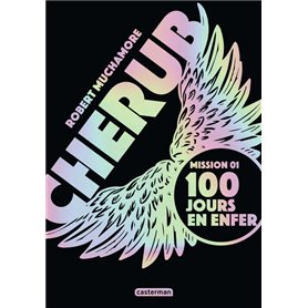Mission 1 : 100 jours en enfer