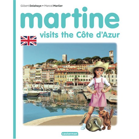 Martine - Martine visits the Côte d'Azur