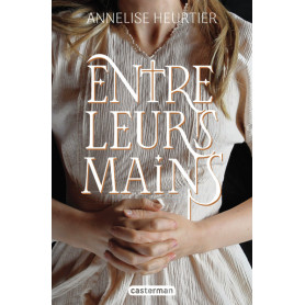 Entre leurs mains