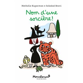 Nom d'une sorcière !