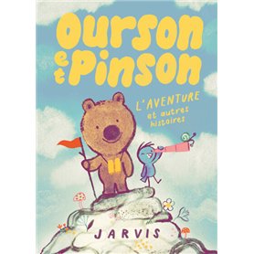 Ourson et Pinson - Tome 3 - L'aventure et autres histoires