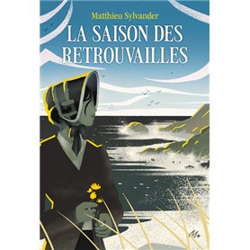 La saison des retrouvailles