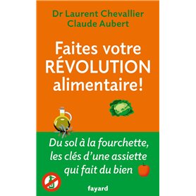 Faites votre révolution alimentaire !