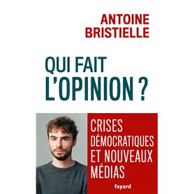 Qui fait l'opinion ?