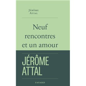 Neuf rencontres et un amour
