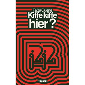 Kiffe kiffe hier ?