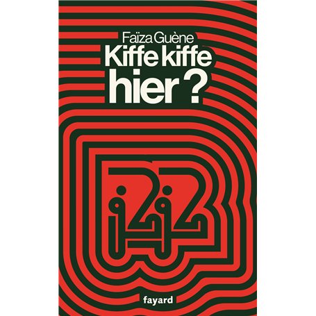 Kiffe kiffe hier ?