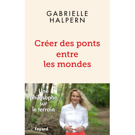 Créer des ponts entre les mondes