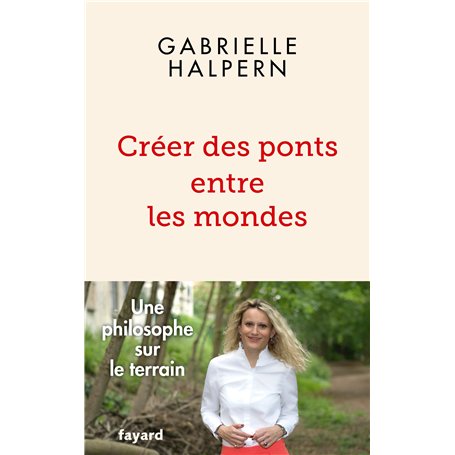 Créer des ponts entre les mondes