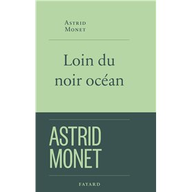 Loin du noir océan