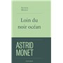 Loin du noir océan