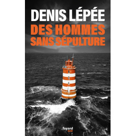 Des hommes sans sépulture