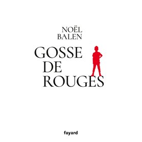 Gosse de Rouges