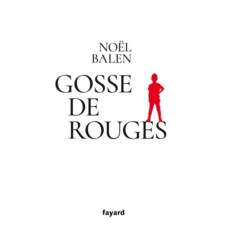 Gosse de Rouges