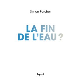 La fin de l'eau