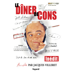 Le dîner de cons par Jacques Villeret