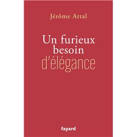 Un furieux besoin d'élégance