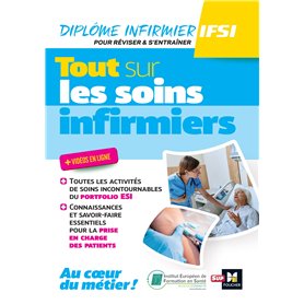 Tout sur les soins infirmiers - DEI - Révision et entraînement