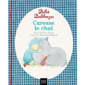 Bébé Balthazar - Caresse le chat - Pédagogie Montessori 0/3 ans