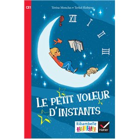 Ribambelle CE1 série rouge éd. 2016 - Le petit voleur d'instants - Album 1