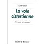 La voie cistercienne